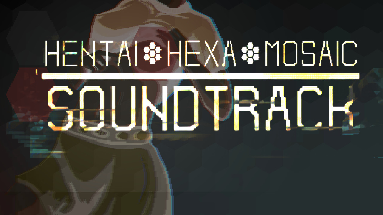 Hentai Hexa Mosaic - Soundtrack DLC Steam CD Key [USD 0.33]
