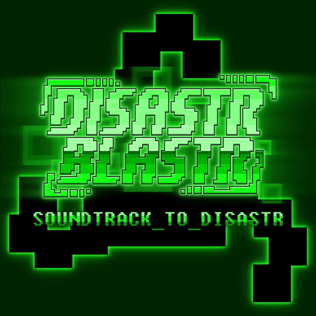 Disastr_Blastr - Soundtrack_to_Disastr DLC Steam CD Key [USD 0.44]
