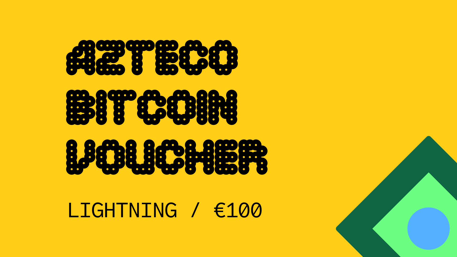 Azteco Bitcoin Lighting €100 Voucher [USD 112.98]
