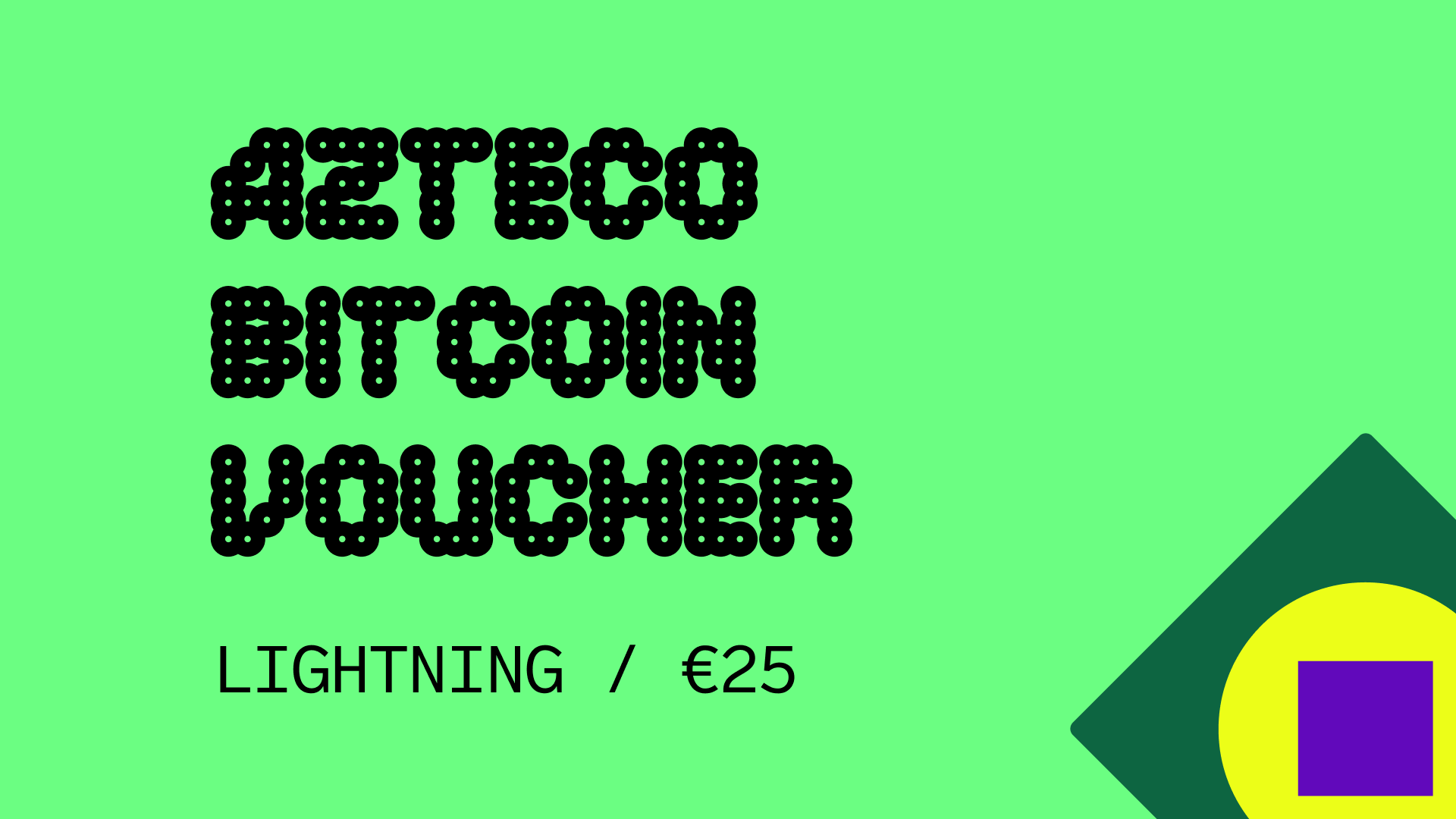 Azteco Bitcoin Lighting €25 Voucher [USD 28.25]
