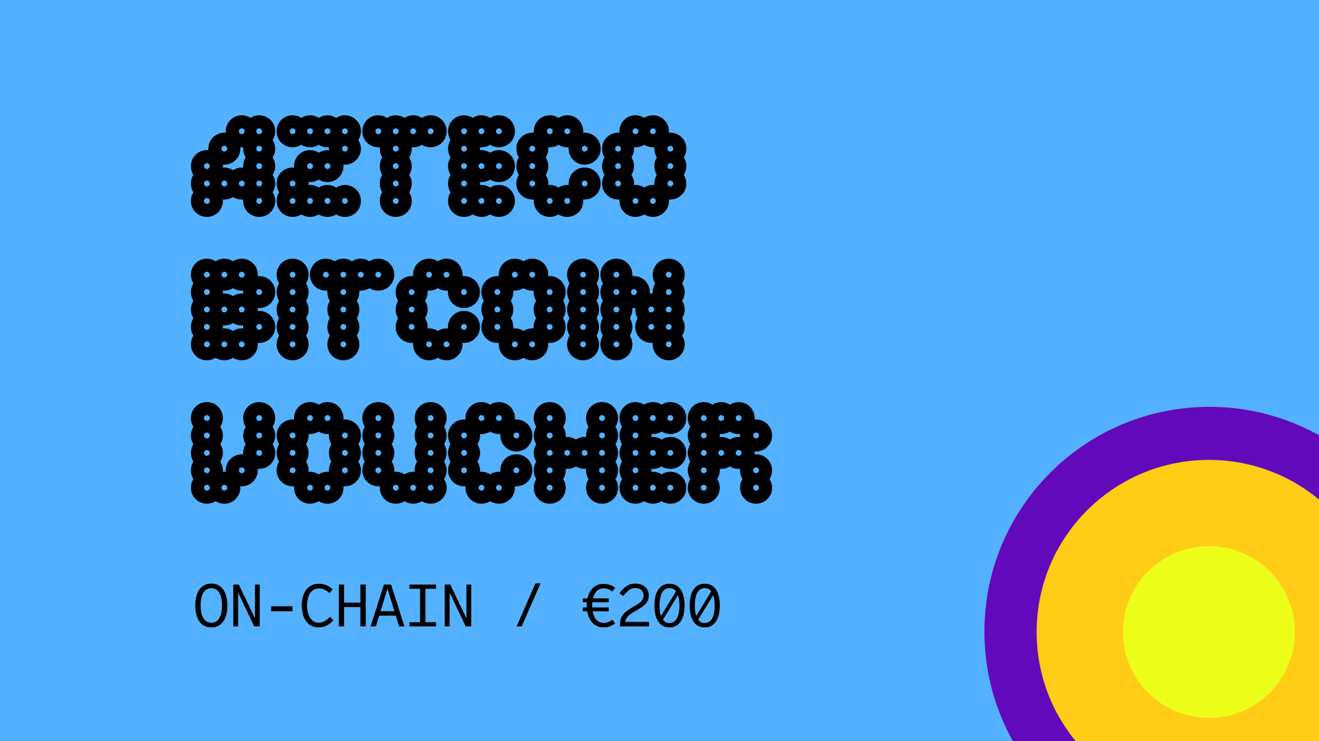 Azteco Bitcoin On-Chain €200 Voucher [USD 225.98]