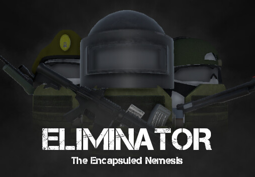 Eliminator: The Encapsuled Nemesis Steam CD Key [USD 0.49]