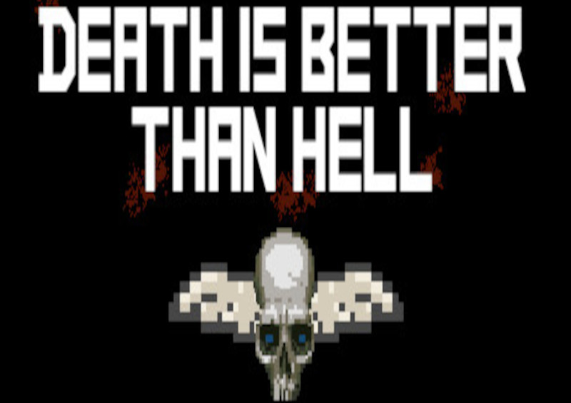 Death is better than Hell Steam CD Key [USD 5.12]